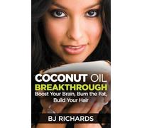 B J Richards Coconut Oil Breakthrough (Tascabile)