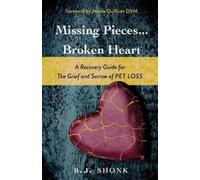 B J Shonk Missing Pieces...Broken Heart (Tascabile)