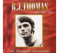 B.J. Thomas - All The Hits: The Ultimate Collection