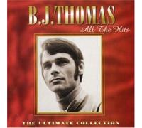 B.J. Thomas All the Hits - The Ultimate Collection (CD) Album