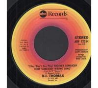 B.J. THOMAS - ANOTHER SOMEBODY DONE SOMEBODY WRONG SONG 7 INCH (7" VINYL 45) US ABC 1975