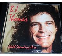 B.J. Thomas - Still Standing Here (UK Import)