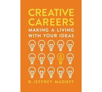 B Jeffrey Madoff Creative Careers (Tascabile)