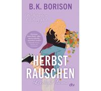 B.K. Borison Mi Lovelight Farms - Herbstrauschen: »Borisons bestes W (Tascabile)