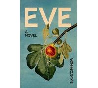 B.K. O'Connor Eve (Tascabile)