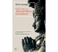 B K S Iyengar Luz Sobre los Yoga Sutras de Patanjali (Tascabile)
