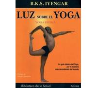 B. K. S. Iyengar Yehudi Menuhin Luz sobre el yoga (Tascabile)