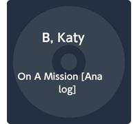 B, Katy - On A Mission