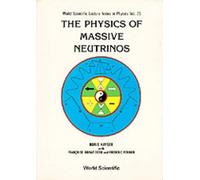 B Kayser F Perrier F Gibrat-d Physics Of Massive Neutrinos, (Copertina rigida)