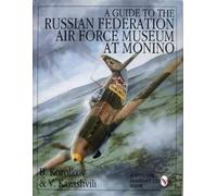 B. Korolkov V. – A Guide to the Russian Federation Air Force M – Copertina rigida