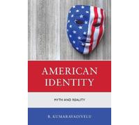 B. Kumaravadivelu American Identity (Tascabile)