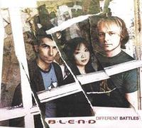 B-L-E-N-D - DIFFERENT BATTLES