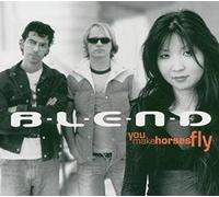 B.L.E.N.D. - Y0U MAKE HORSES FLY