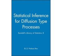 B.L.S. Prakasa Statistical Inference for Diffusion Type Proc (Copertina rigida)