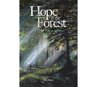 B L Stone Hope in the Forest (Tascabile)