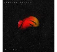 B. Lewis - Strange Things / Instrumental