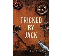 B. Lybaek Tricked by Jack (Tascabile) Seasonal Obsessions