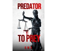 B M K Predator to Prey (Tascabile)