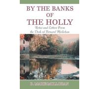 B Marie Mollohan By the Banks of the Holly (Tascabile)