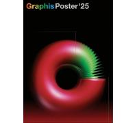 B. Martin Pedersen Graphis Poster Annual 2025 (Copertina rigida)