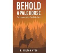 B Milton Hyde Behold a Pale Horse (Copertina rigida)