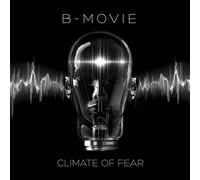 B-Movie Climate of Fear (CD) Album
