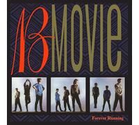 B-Movie - Forever Running