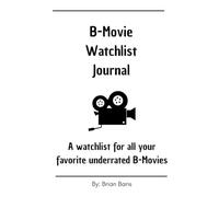 B-Movie Watchlist Journal