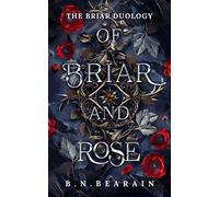 B N Bearain Of Briar and Rose (Copertina rigida)