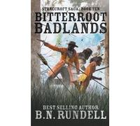 B N Rundell Bitterroot Badlands (Tascabile) Stonecroft Saga