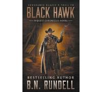 B N Rundell Black Hawk (Tascabile) Quest Chronicles