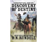 B N Rundell Discovery of Destiny (Tascabile) Stonecroft Saga