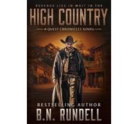 B N Rundell High Country (Tascabile) Quest Chronicles Novel