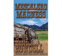 B N Rundell Mescalero Madness (Tascabile) Rocky Mountain Saint