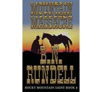 B N Rundell Mountain Massacre (Tascabile) Rocky Mountain Saint