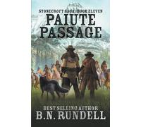 B N Rundell Paiute Passage (Tascabile) Stonecroft Saga