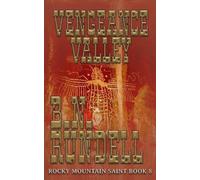 B N Rundell Vengeance Valley (Tascabile) Rocky Mountain Saint