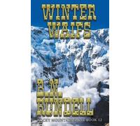 B N Rundell Winter Waifs (Tascabile) Rocky Mountain Saint