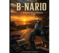 B NARIO - IL BINARIO DELLA MUSICA