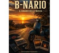 B NARIO - IL BINARIO DELLA MUSICA