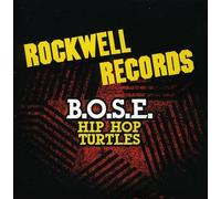 B.O.S.E. - Hip Hop Turtles