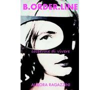 B.order.line. Colpevole di vivere