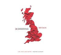(B)ordering Britain: Law, Race and Empire