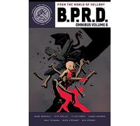 B.P.R.D. Omnibus Volume 6