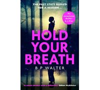 B P Walter Hold Your Breath (Tascabile)