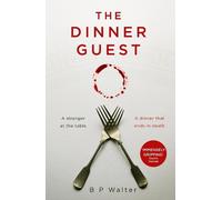 B P Walter The Dinner Guest (Tascabile)