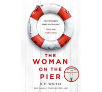 B P Walter The Woman on the Pier (Tascabile)