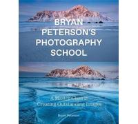 B Peterson Bryan Peterson Photography School (Tascabile)