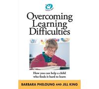 B. Pheloung J. King Overcoming Learning Difficulties (Tascabile)
