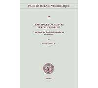 B. Pinçon Le mariage dans l'oeuvre de Flavius Josèphe (Tascabile)